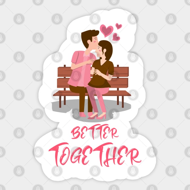 Couples-Better Together Sticker by FEIN STORE